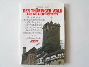 Der Thüringer Wald und die Dichterstädte