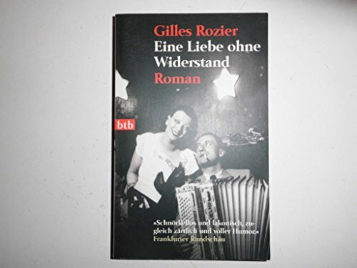 Eine Liebe ohne Widerstand: Roman (btb-TB)