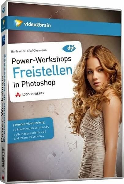 Power-Workshops: Freistellen in Photoshop - Video-Training - Power-Workshops: Freistellen in Photoshop. Für Fotooptimierung und -montage: 7 Stunden ... 4 (AW Videotraining Grafik/Fotografie)