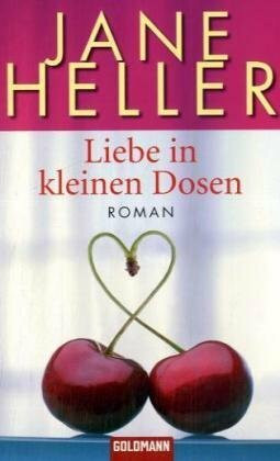 Liebe in kleinen Dosen: Roman