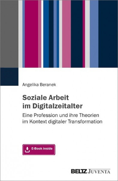 Soziale Arbeit im Digitalzeitalter