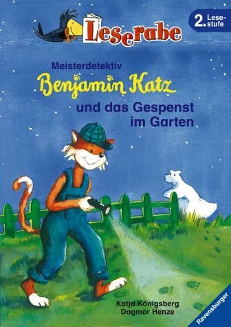 Meisterdetektiv Benjamin Katz und das Gespenst im Garten (Leserabe - 2. Lesestufe)