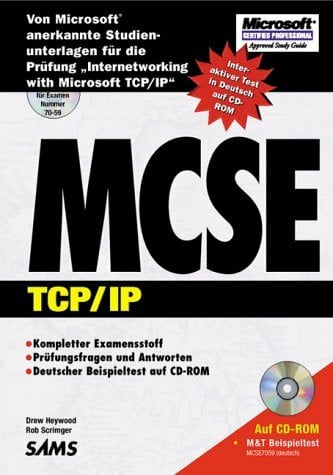 MCSE TCP/IP im MS-Netzwerk. Kompletter Examensstoff/Prüfungsfragen und Antworten