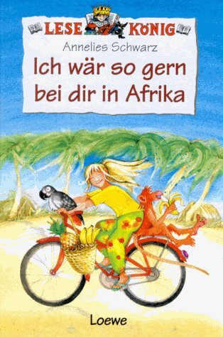 Ich wär so gern bei dir in Afrika