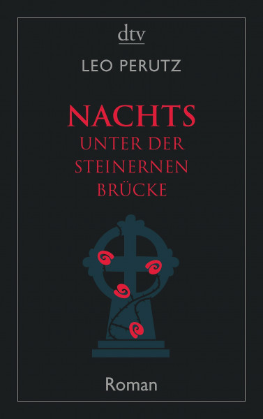 Nachts unter der steinernen Brücke: Roman