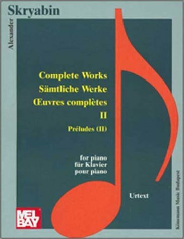 Skryabin: Complete Works II/Preludes II