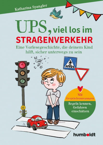 Ups, viel los im Straßenverkehr: Eine Vorlesegeschichte, die deinem Kind hilft, sicher auf dem Schulweg und in der Freizeit unterwegs zu sein. Mit ... einschätzen.Illustriert von Verena Potthast