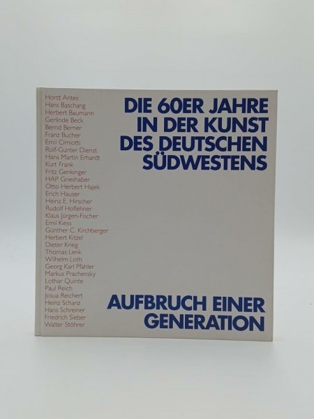 Die 60er Jahre in der Kunst des deutschen Südwestens