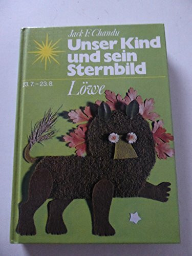 Unser Kind und sein Sternbild. Löwe