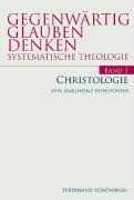 Gegenwärtig Glauben Denken / Christologie