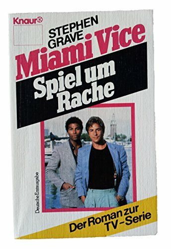 Miami Vice - Heisses Pflaster Florida (Knaur Taschenbücher. Romane, Erzählungen)