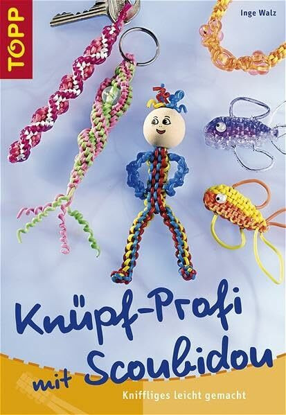 Knüpf-Profi mit Scoubidou: Kniffliges leicht gemacht