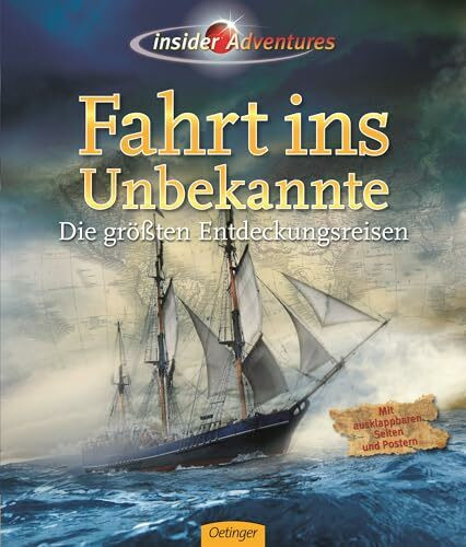 insider Adventures. Fahrt ins Unbekannte: Die größten Entdeckungsreisen