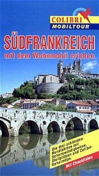 Colibri Mobiltour, Südfrankreich
