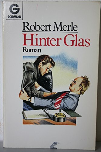 Hinter Glas. Roman.