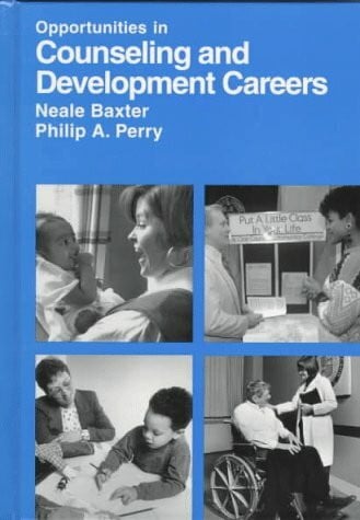Opportunities in Counseling and Development Careers (Opportunities in Series)