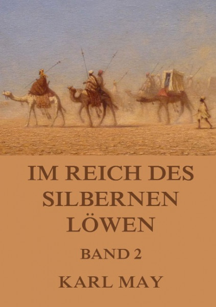 Im Reich des silbernen Löwen, Band 2