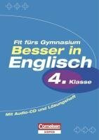 Besser in Englisch - Grundschule 4. Klasse: Fit fürs Gymnasium (Cornelsen Scriptor - Besser in)