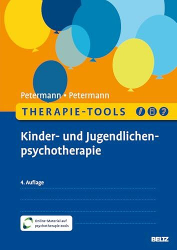 Therapie-Tools Kinder- und Jugendlichenpsychotherapie: Mit Online-Material (Beltz Therapie-Tools)