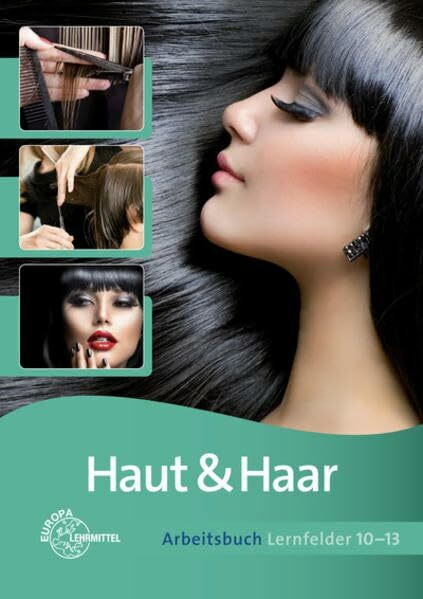 Haut & Haar Arbeitsbuch Lernfelder 10-13