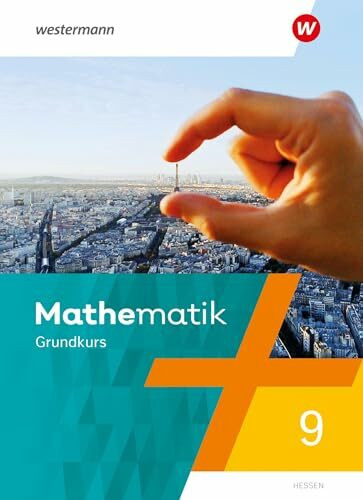 Mathematik - Ausgabe 2022 Hessen: Schulbuch 9G (Mathematik: Ausgabe 2022 für das 6-10. Schuljahr in Hessen)