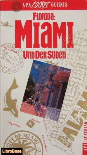 Florida, Miami und der Süden