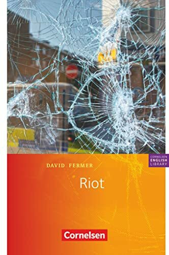 Cornelsen English Library - Für den Englischunterricht in der Sekundarstufe I - Fiction - Ab 9. Schuljahr / B1: Riot - Lektüre zu Lighthouse, ... Library, Fiction, Ab 9. Schuljahr / B1)