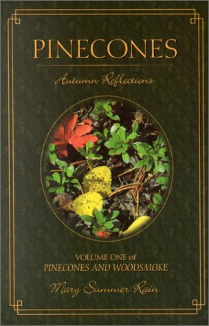 Pinecones: Autumn Reflections: Autumn Reflections Vol 1 of Pinecones and Woodsmoke