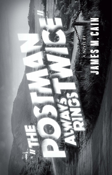 The Postman Always Rings Twice: James M. Cain (Vintage Crime/Black Lizard)