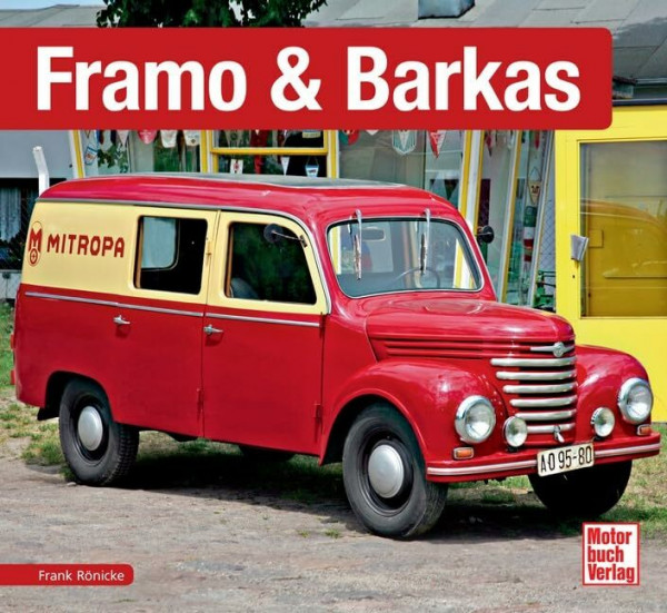 Framo & Barkas (Schrader-Typen-Chronik)