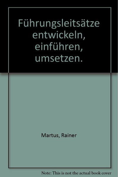 Führungsleitsätze entwickeln, einführen, umsetzen
