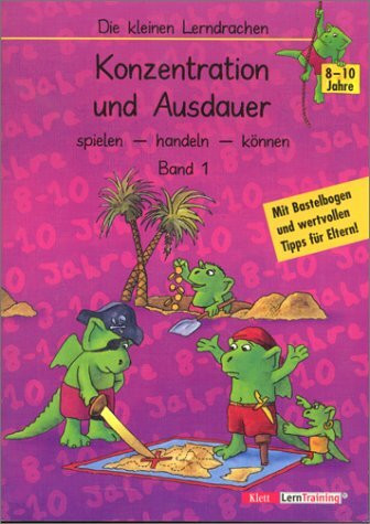 Die kleinen Lerndrachen, Konzentration und Ausdauer