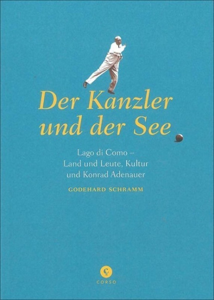 Der Kanzler und der See