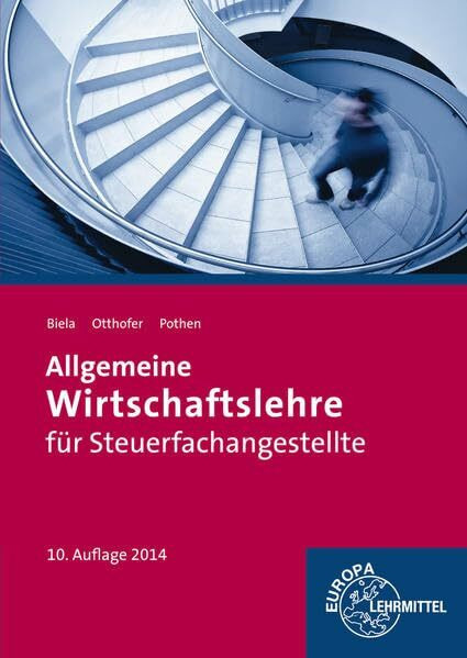 Allgemeine Wirtschaftslehre für Steuerfachangestellte