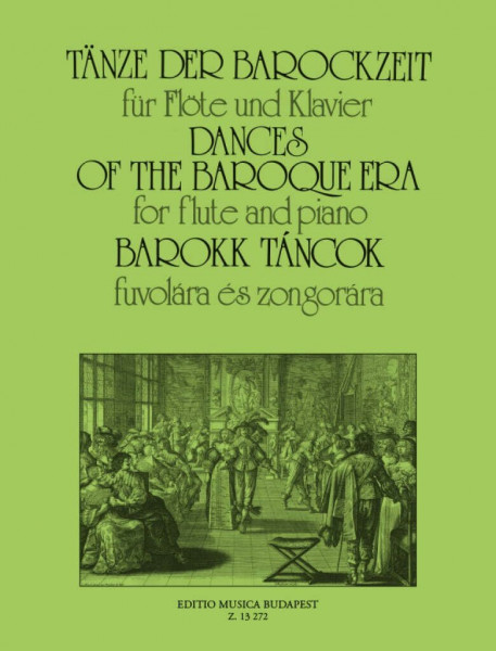 Tänze der Barockzeit. Flöte mit Begleitung.