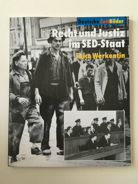 Recht und Justiz im SED-Staat