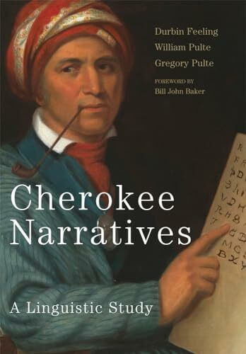 Cherokee Narratives: A Linguistic Study (Mellon Rlla)