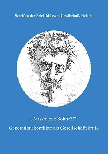 Missratene Söhne: Generationskonflikte als Gesellschaftskritik