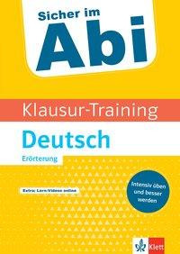 Klausur-Training - Deutsch Erörterung
