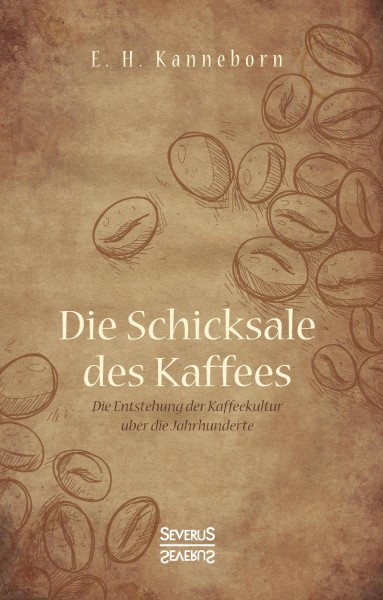 Schicksale des Kaffees