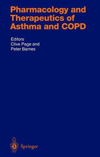 Pharmacology and Therapeutics of Asthma and COPD (Handbook of Experimental Pharmacology, 161, Band 161)
