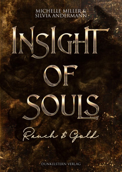 Insight of Souls - Rauch & Gold