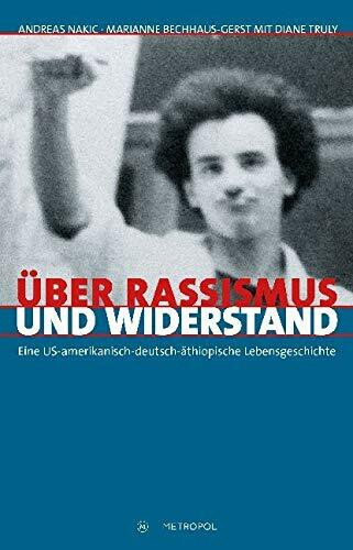 Über Rassismus und Widerstand: Eine US-amerikanisch-deutsch-äthiopische Lebensgeschichte