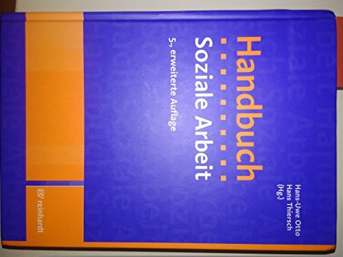 Handbuch Soziale Arbeit: Grundlagen der Sozialarbeit und Sozialpädagogik