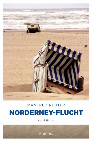 Norderney-Flucht. Oberkommissar Gent Visser ermittelt: Band 1: Insel Krimi