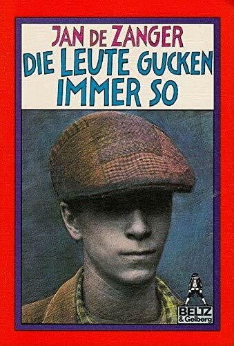 Die Leute gucken immer so: Roman (Gulliver)
