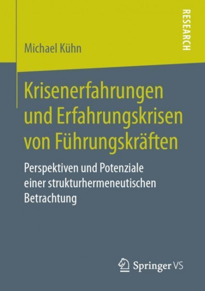 Krisenerfahrungen und Erfahrungskrisen von Führungskräften