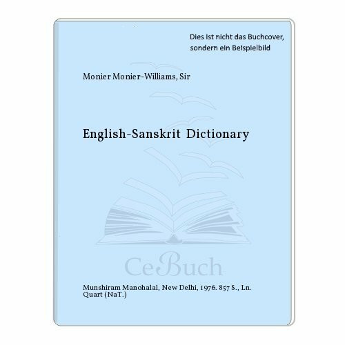 A Dictionary, English and Sanskrit (Fourth Edition)