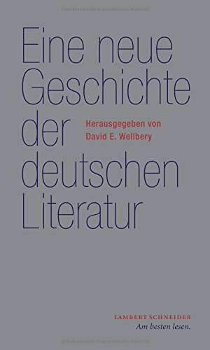 Eine neue Geschichte der deutschen Literatur Eine neue Geschichte der deutschen Literatur