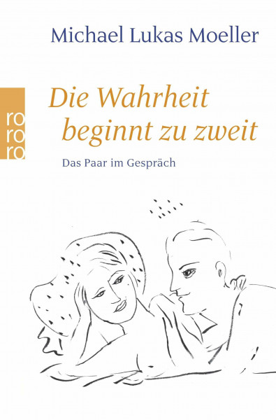 Die Wahrheit beginnt zu zweit: Das Paar im Gespräch